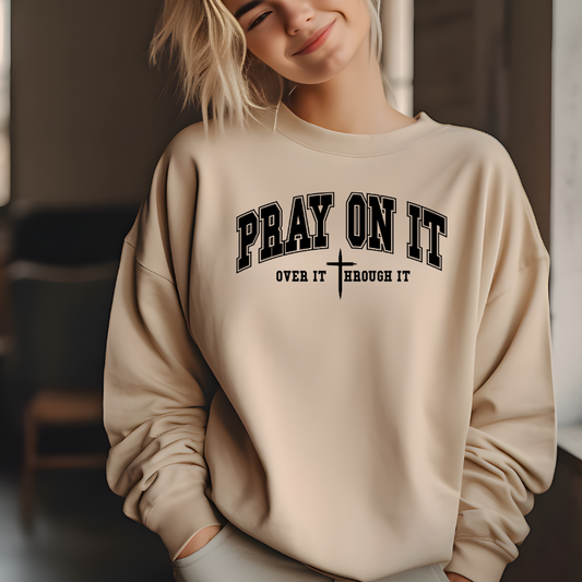 Pray On It Crewneck