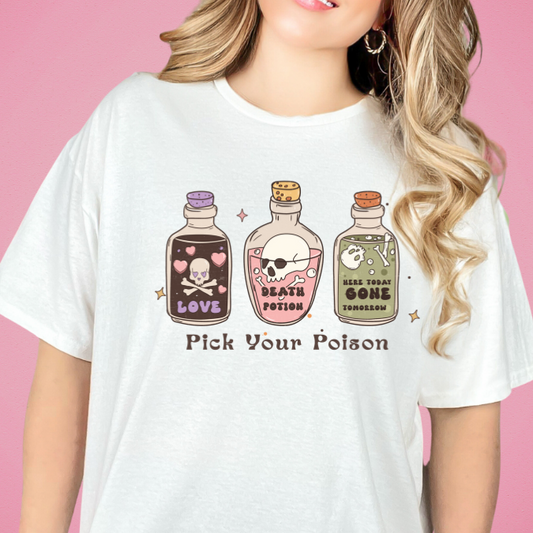 Pick Your Poison Tee