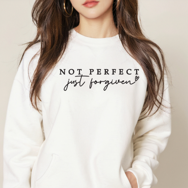 Not Perfect Just Forgiven