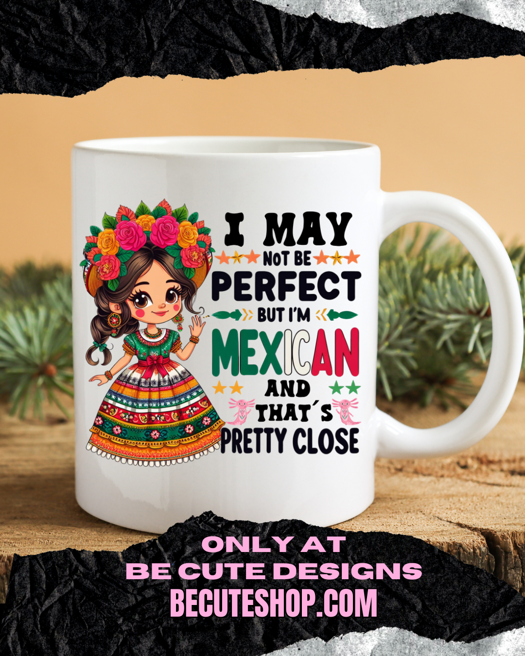 I´m Mexican  Ceramic Mug