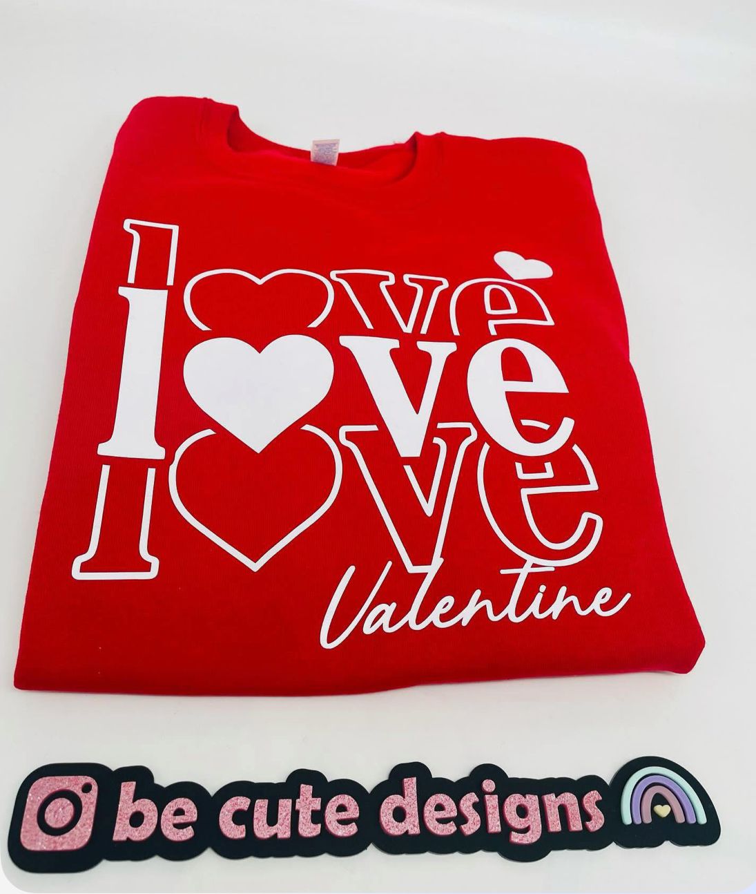 Love Valentines Shirt